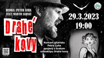 Krstili sme hudobný videoklip Petra Luhu Drahé Kovy